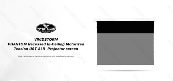 VIVIDSTORM Phantom Recessed In-Ceiling Motorized Tension UST ALR Projector Screen - Image 11